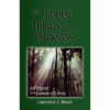 The Hidden Things of Darkness by Christopher Bentley